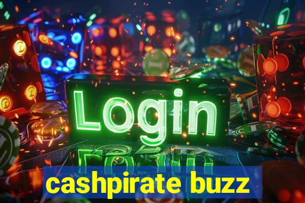 cashpirate buzz